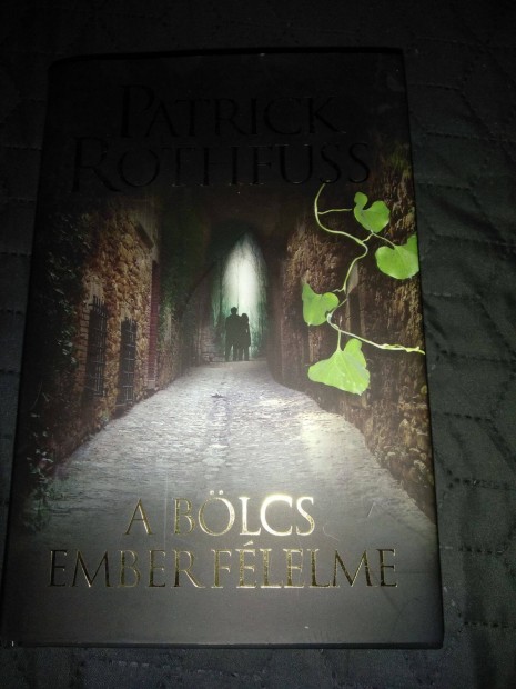 Patrick Rothfuss: A blcs ember flelme