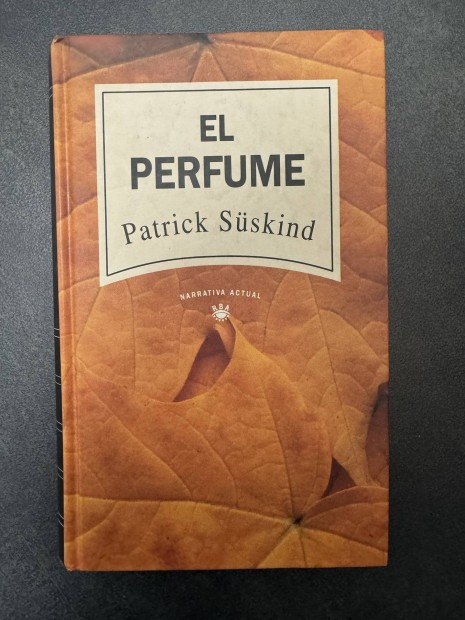 Patrik Sskind El Perfume spanyolul