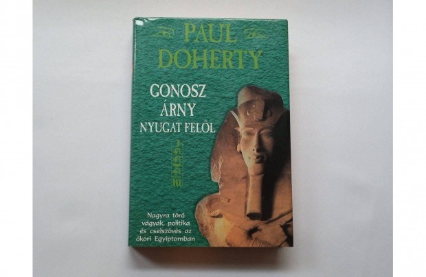 Paul Doherty: Gonosz rny nyugat fell;Nagyra tr vgyak, politika