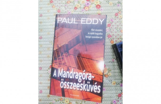 Paul Eddy - A mandragra sszeeskvs 500 forintrt elad