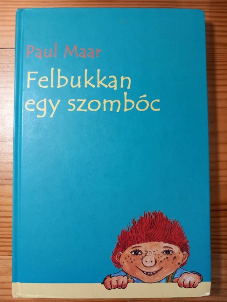 Paul Maar: Felbukkan egy szombóc