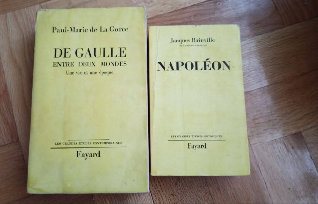Paul-Marie de la Gorce - De Gaulle / Jacques Bainville - Napolon