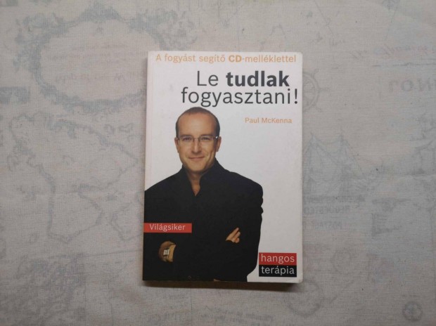 Paul Mckenna - Le tudlak fogyasztani! (CD nlkl)