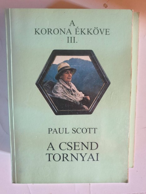 Paul Scott - A csend tornyai / A korona kkve III.ktet