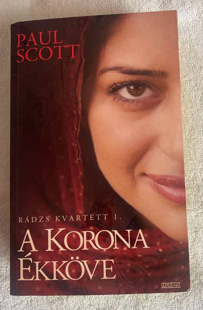 Paul Scott : A korona kkve ( Rdzs kvartett 1. ) j