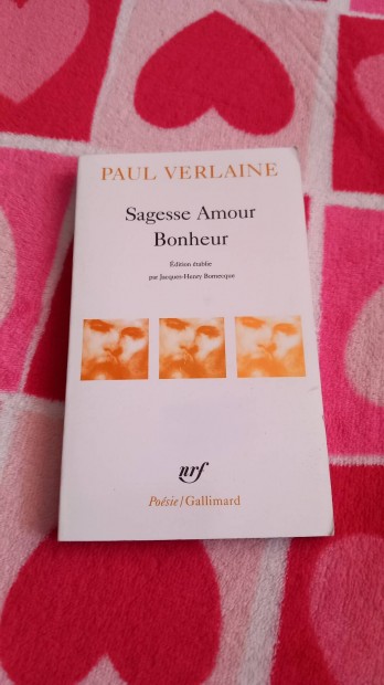 Paul Verlaine,Sagesse Amour Bonheur franciaul