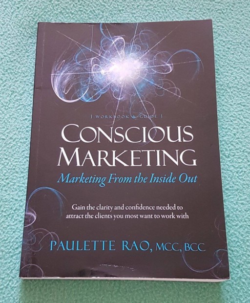 Paulette Rao - Conscious Marketing knyv (angol nyelv)