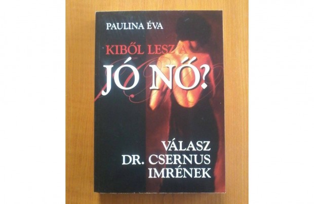 Paulina va: Kibl lesz j n?