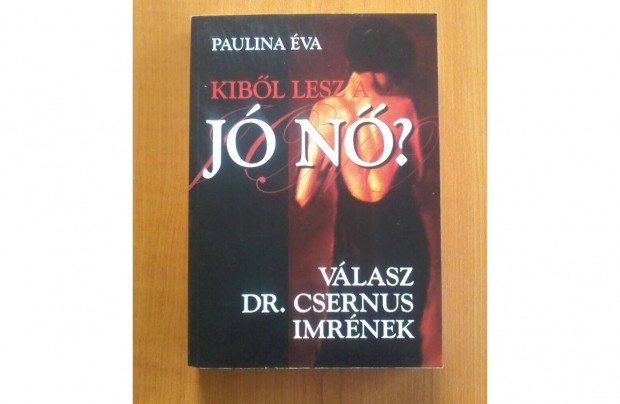 Paulina va: Kibl lesz j n?