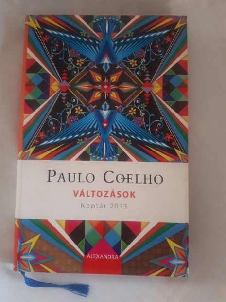 Paulo Coelho: Vltozsok - 2013-as naptr (2024-re is j)