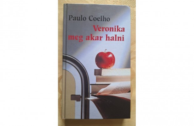 Paulo Coelho: Veronika meg akar halni, olvasatlan