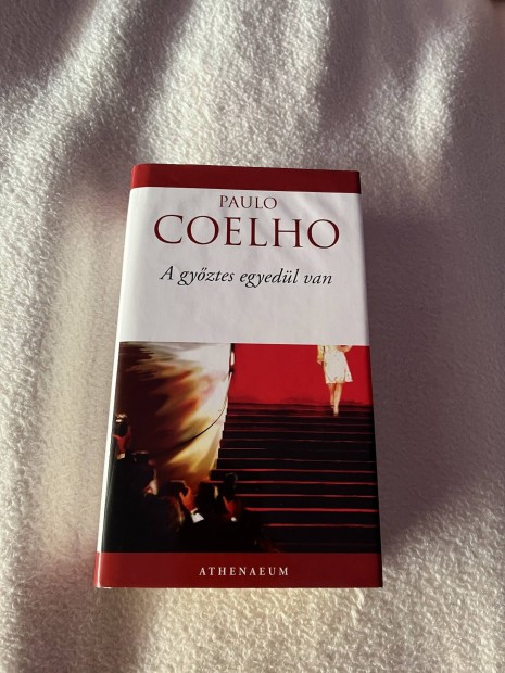 Paulo Coelho : A gyztes egyedl van