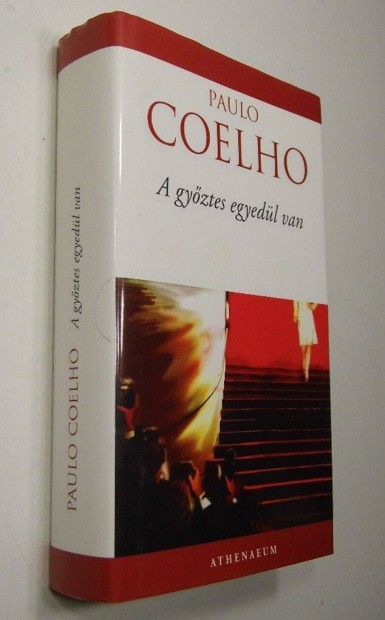 Paulo Coelho : A gyztes egyedl van c. knyv