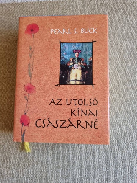 Pearl S. Buck, Az utols knai csszrn