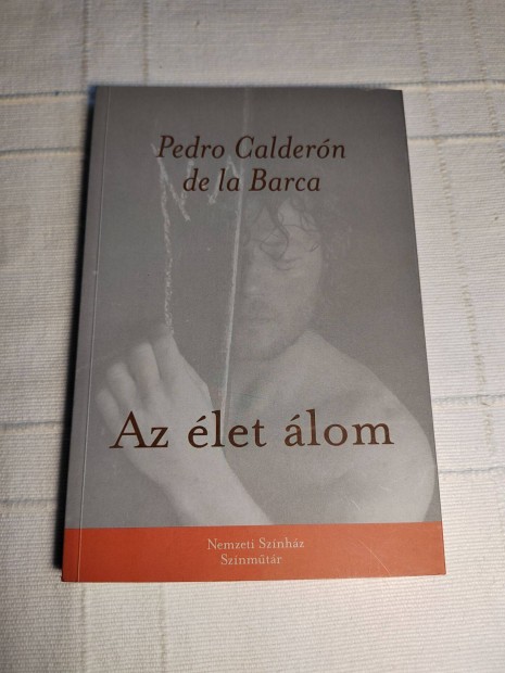 Pedro Caldern de la Barca: Az let lom