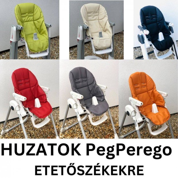 Peg Perego Etetszkekre utngyrtott mbr huzat tbb sznben