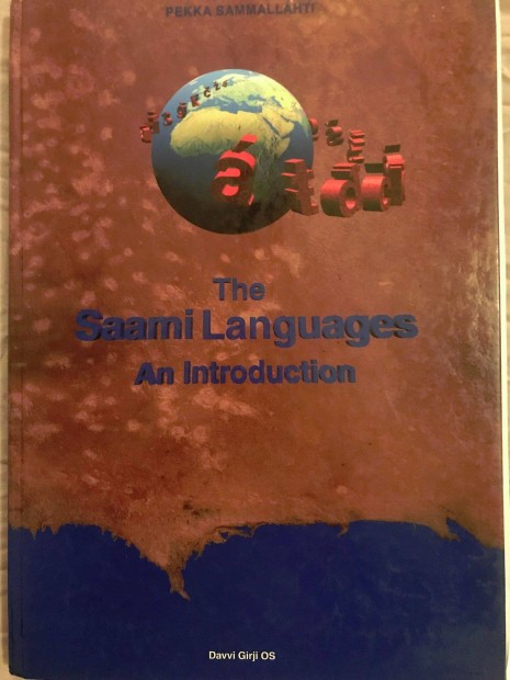 Pekka Sammallahti: The Saami Languages. An Introduction