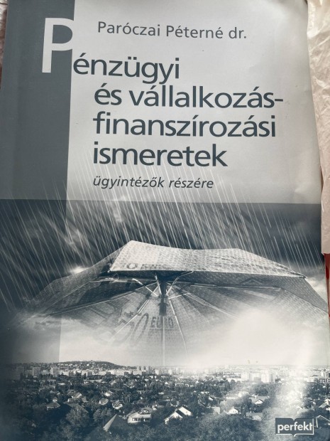 Pnzgyi s vllalkozs- finanszrozsi ismeretek 