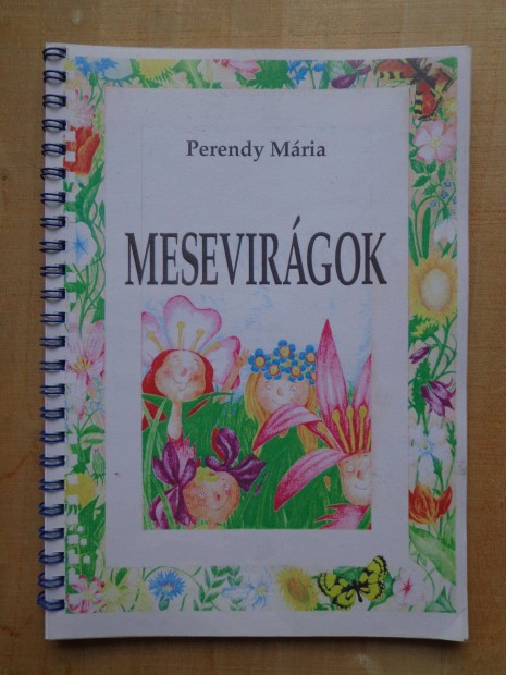 Perendy Mria: Mesevirgok