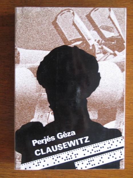 Perjs Gza: Clausewitz