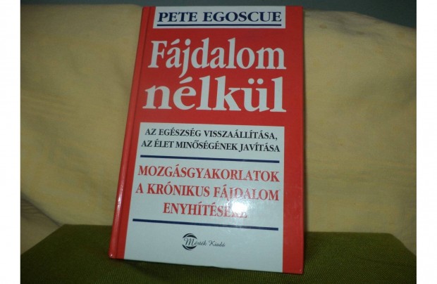 Pete Egoscue Fjdalom nlkl