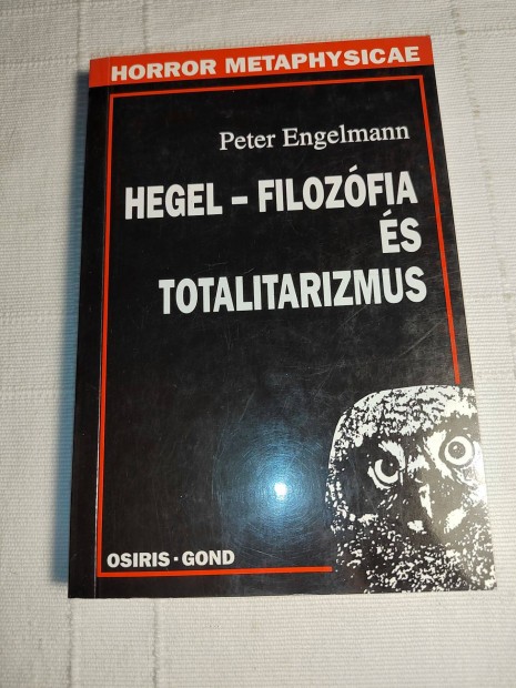 Peter Engelmann: Hegel filozfia s totalitarizmus