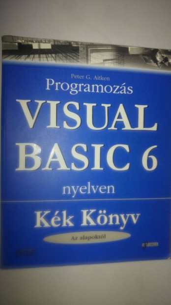 Peter G. Aitken Programoz�s Visual Basic 6 nyelven K�k k�nyv CD n�l