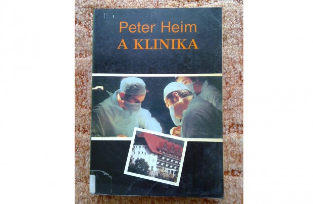 Peter Heim - A klinika - knyv