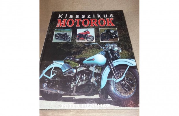 Peter Henshaw Klasszikus Motorok jszer hibtlan