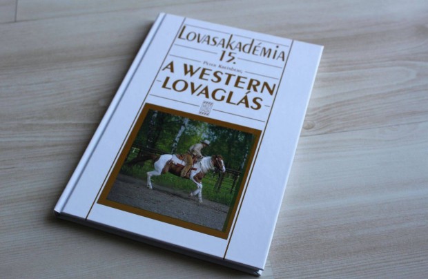 Peter Kreinberg - Lovasakadmia 15. - A westernlovagls