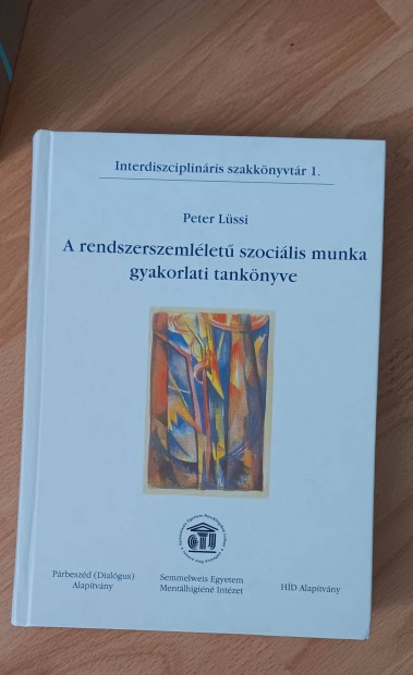 Peter Lssi: A rendszerszemllet szocilis munka gyakorlati tanknyve