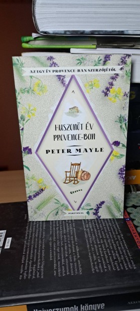 Peter Mayle: Huszont v Provence-ban