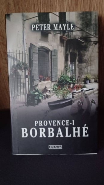 Peter Mayle: Provence-i borbalh