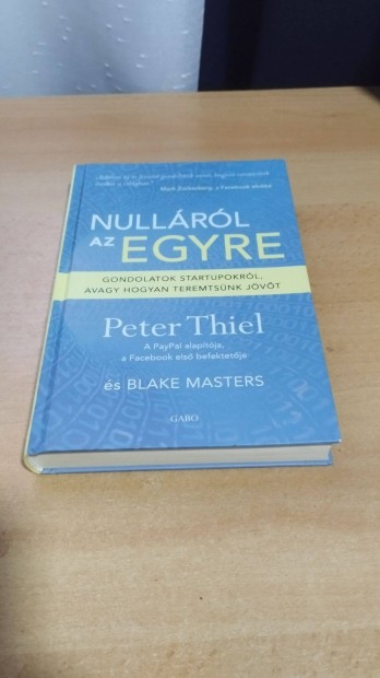 Peter Thiel: Nullrl az egyre