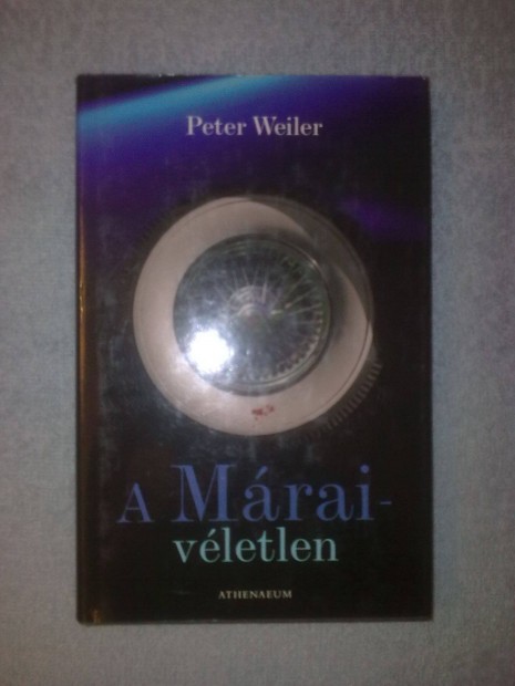 Peter Weiler - A Mrai-vletlen /knyv / regny