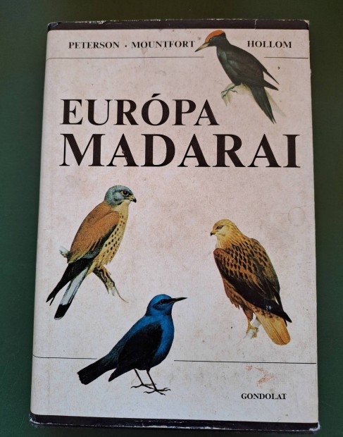 Peterson- Mountfort- Hollom: Európa madarai
