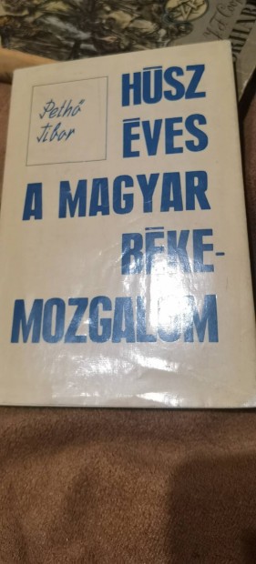 Peth Tibor Hsz ves A magyar bke mozgalom 