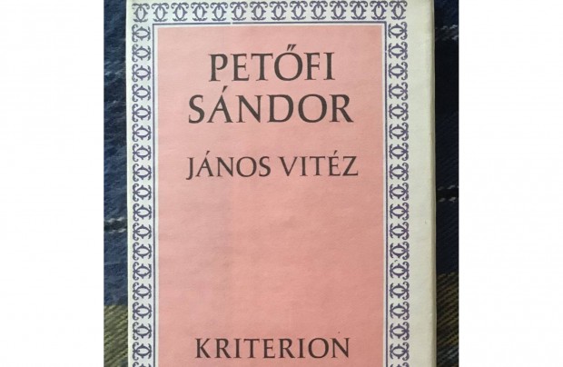 Petfi Sndor: Jnos Vitz, Az apostol, A helysg kalapcsa (1989)