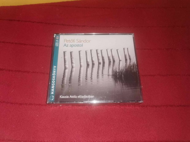 Petfi Sndor, Kaszs Attila: Az apostol - Hangosknyv (2 CD) (bontatl
