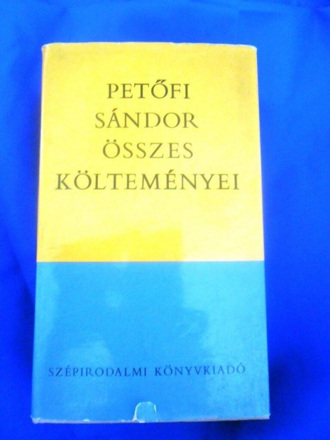 Petfi Sndor sszes kltemnyei