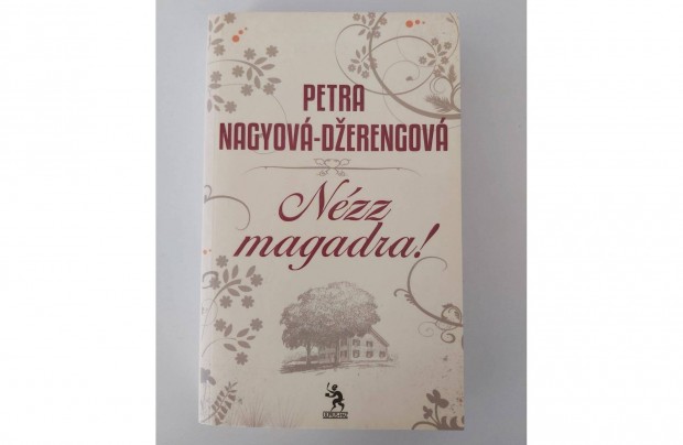 Petra Nagyov-Dzerengov: Nzz magadra! (dediklt pld.)