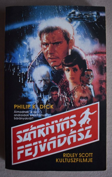 Philip K. Dick: Szrnyas fejvadsz