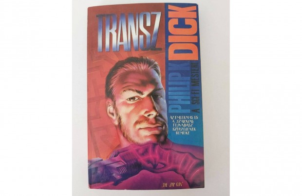 Philip K. Dick: Transz