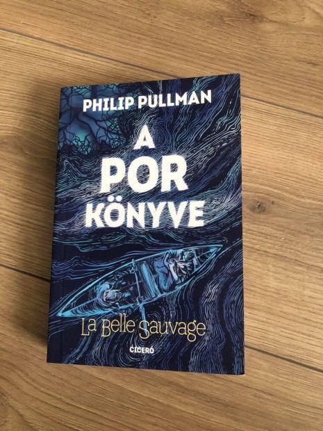 Philip Pullman A por knyve 1. La Belle Sauvage knyv Arany irnyt