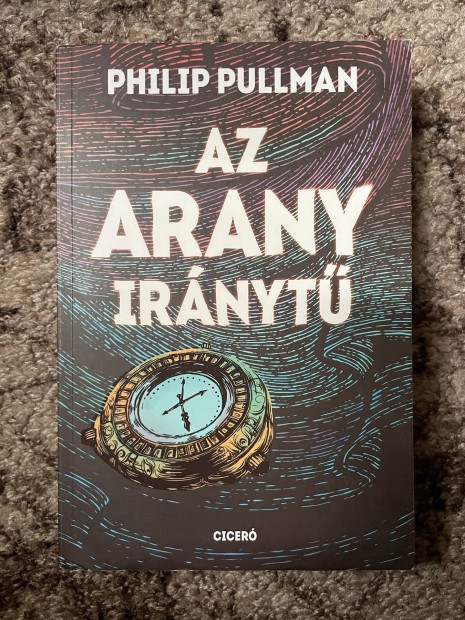 Philip Pullman: Az arany irnyt