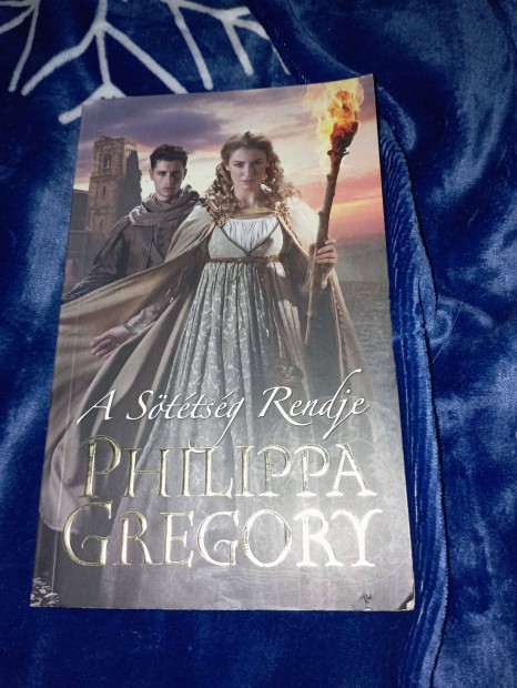 Philippa Gregory: A Sttsg Rendje (A Sttsg Rendje 1.)