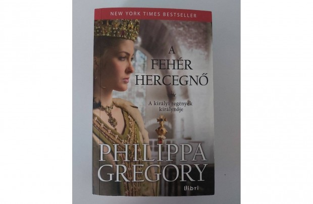 Philippa Gregory: A fehr hercegn