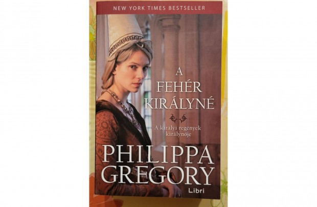 Philippa Gregory: A fehr kirlyn