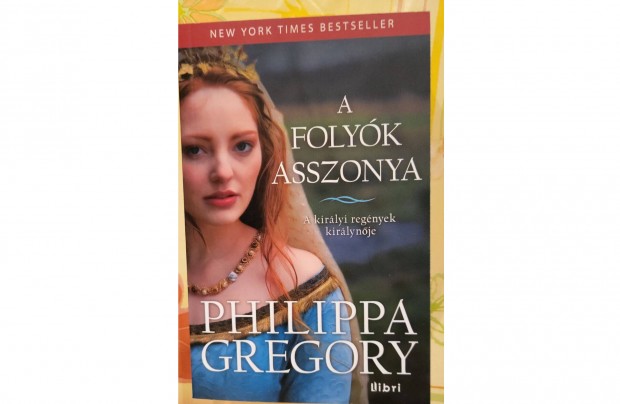 Philippa Gregory: A folyk asszonya