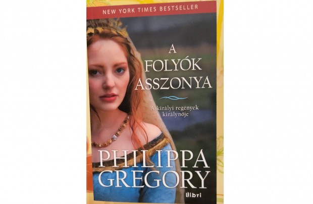 Philippa Gregory: A folyk asszonya